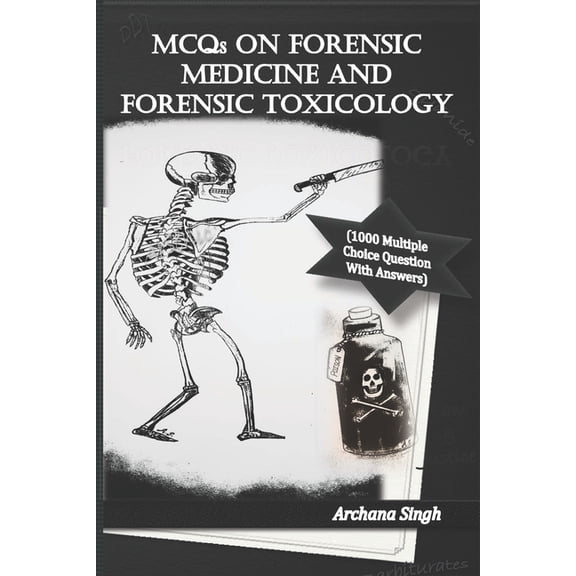 MCQs on Forensic Medicine And Toxicology: 1000 Multiple Choice Questions With Answers, (Paperback)
