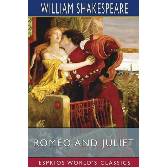 Romeo and Juliet (Esprios Classics), (Paperback)
