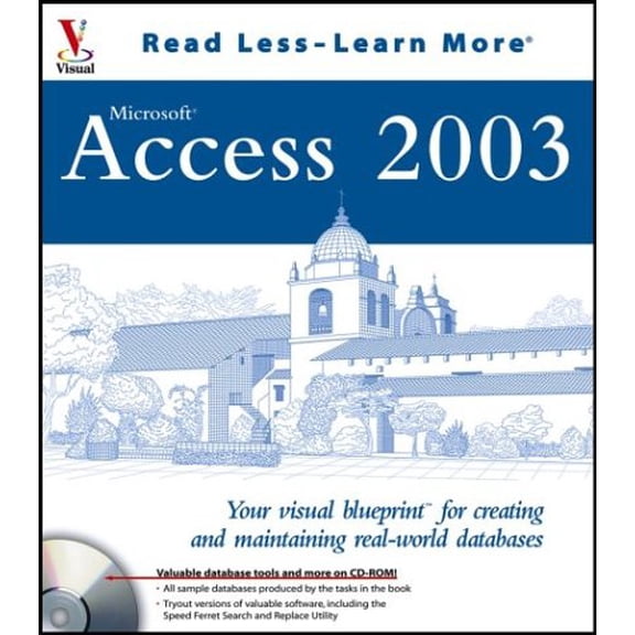 Pre-Owned Access 2003: Your visual blueprintfor creating and maintaining real-world databases (Visual Read Less, Learn More), 9780764540813, 0764540815, Paperback,
