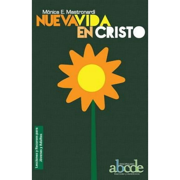 Nueva Vida en Cristo - Lecciones y Recursos (Paperback)