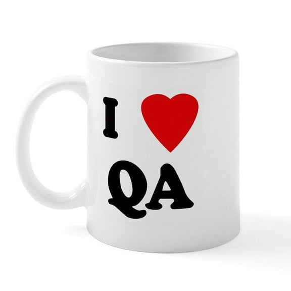 CafePress - I Love QA Mug - 11 oz Ceramic Mug - Novelty Coffee Tea Cup