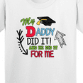 thumbnail image 4 of Inktastic My Daddy Did It and He Did It for Me with Graduation Cap Youth T-Shirt, 4 of 5