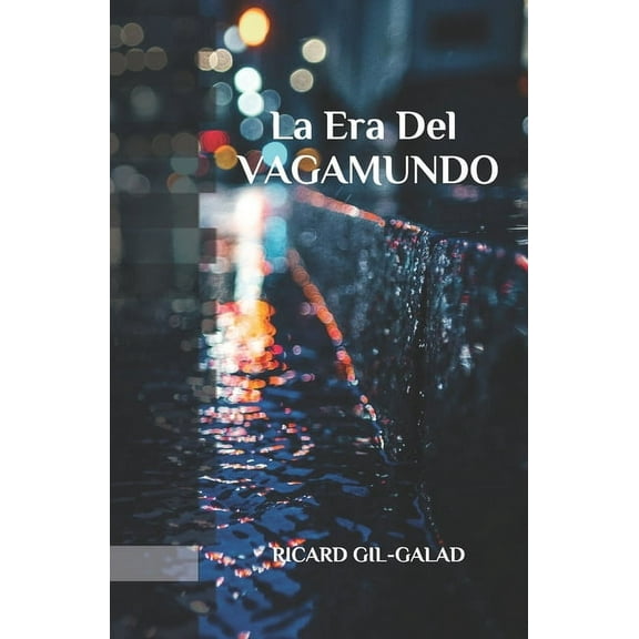 La Era del Vagamundo (Paperback)