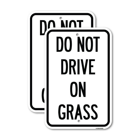 (2 Pack) Do Not Drive on Grass | 18" X 24" Heavy-Gauge Aluminum Sign | Rust Free Aluminum, Weather Resistant, Waterproof, Fade Resistant, 2 Pre-drilled Holes