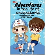 Adventures in the life of Rohan and Sania (Paperback)