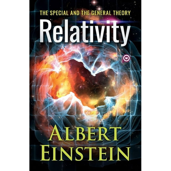 Relativity: The Special and the General Theory, (Paperback)