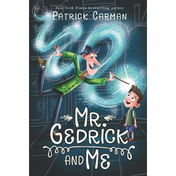 Mr. Gedrick and Me, (Paperback)