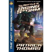 The 142nd Starborne: To Battle A Rising Storm (Paperback)