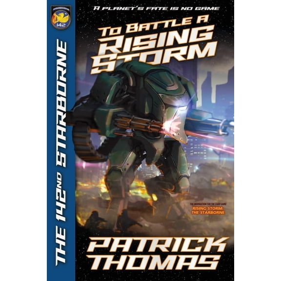 The 142nd Starborne: To Battle A Rising Storm (Paperback)
