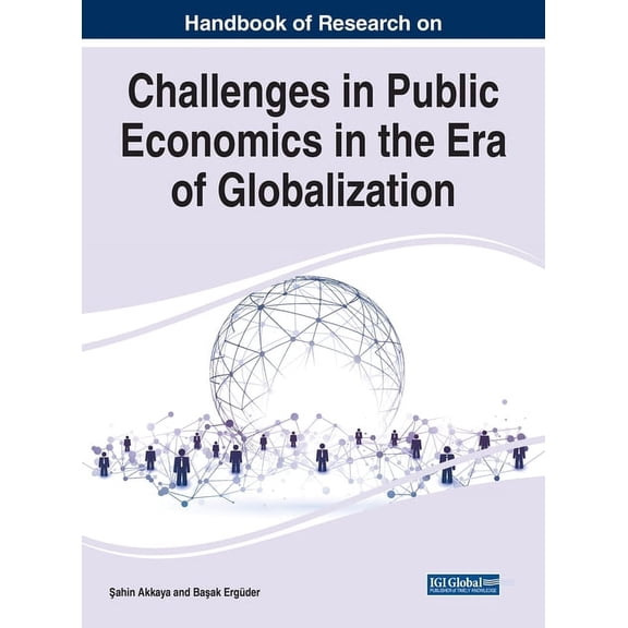 Handbook of Research on Challenges in Public Economics in the Era of Globalization, (Hardcover)