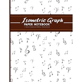 Isometric Graph Paper Notebooks: 1 Inch Equilateral Triangle: Isometric Graph Paper Notebook : 1 Inch Equilateral Triangle: Isometric Drawing Paper, Isometric Grid Paper, Isometric Sketching Paper, Music Lover Cover, 8.5 x 11, 100 pages (Series #12) (Paperback)