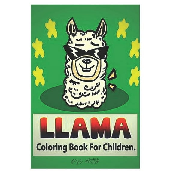 llama coloring book for children : Fun coloring gift book for llama lovers with stress relief llama designs and funny cute shows (Paperback)
