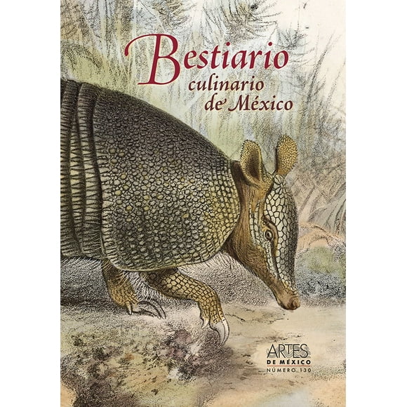 BESTIARIO CULINARIO DE MEXICO P/D NO 130 ARTES DE MEXICO Y DEL MUNDO