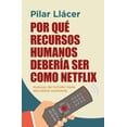 thumbnail image 1 of POR QUE RECURSOS HUMANOS DEBERIA SER COMO NETFLIX ALMUZARA Papel, 1 of 2