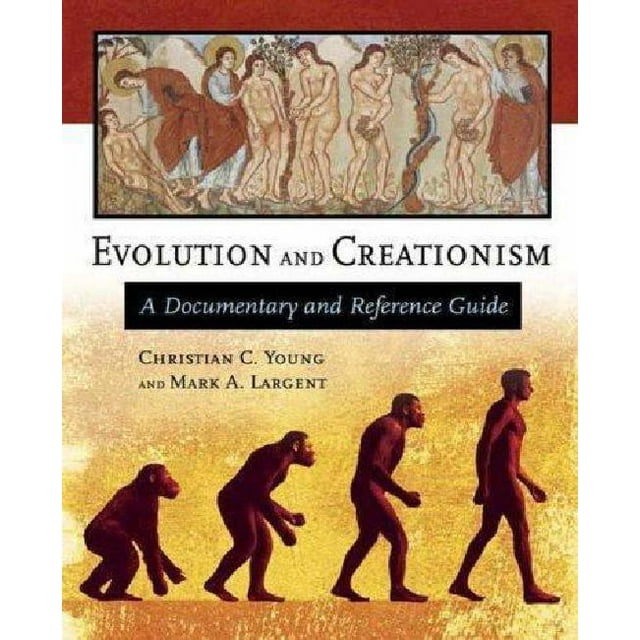 Évolution et Créationnisme: Guide de Documentaire et de Référence