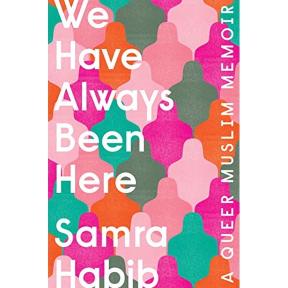 Pre-Owned We Have Always Been Here Paperback