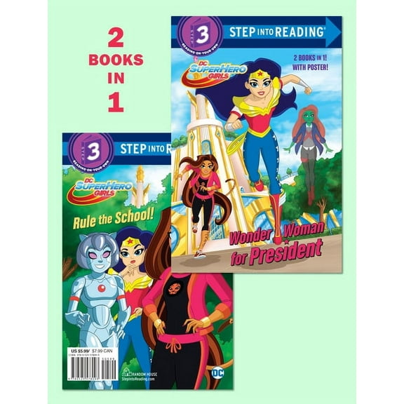 Step Into Reading: Wonder Woman for President/Rule the School! (DC Super Hero Girls) (Paperback)