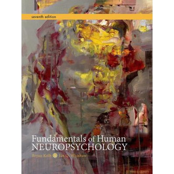 Pre-Owned Fundamentals of Human Neuropsychology (Hardcover) 1429282959 9781429282956