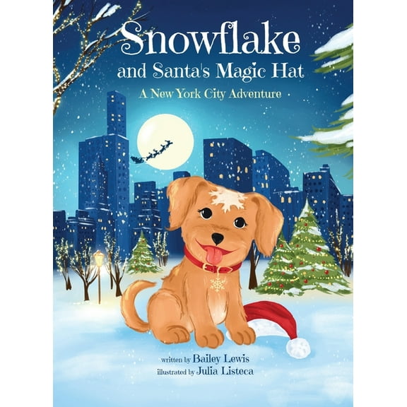 Snowflake and Santa's Magic Hat, (Hardcover)