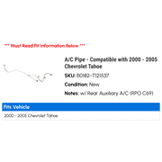 A/C Line - Compatible with 2000 - 2005 Chevy Tahoe 2001 2002 2003 2004