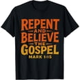 thumbnail image 2 of 100% Cotton Unisex Bible Verse Repent and Believe The Gospel T-Shirt, 2 of 5
