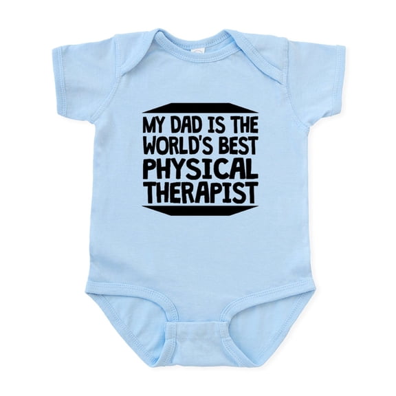 CafePress - My Dad Is The Worlds Best Physical Therapist Body - Baby Light Bodysuit, Size Newborn - 24 Months
