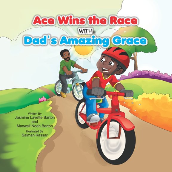 Ace Wins the Race with Dads Amazing Grace (Paperback)