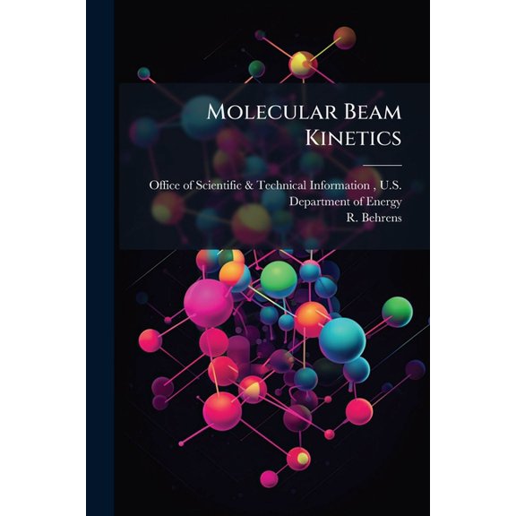 Molecular Beam Kinetics, (Paperback)
