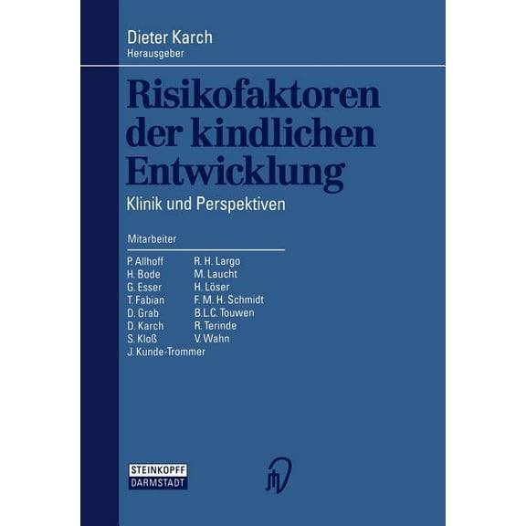 Risikofaktoren Der Kindlichen Entwicklung: Klinik Und Perspektiven, (Paperback)
