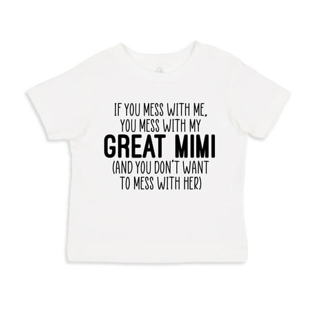 

Don t Mess With My Great Mimi Toddler T-Shirt 5/6T White