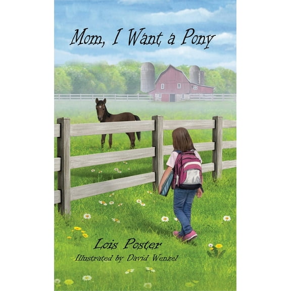 Mom, I Want a Pony, (Hardcover)