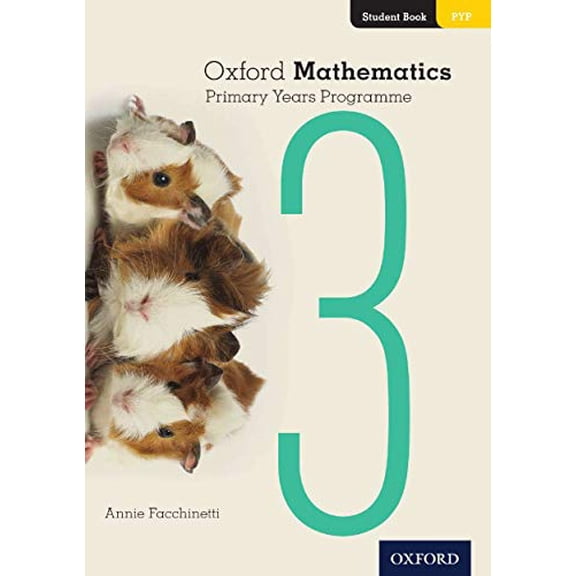 Pre-Owned Oxford Mathematics Primary Years Programme Student Book 3, 9780190312220, 019031222X, Paperback, Standard Edition edition