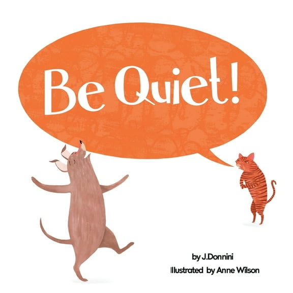 Be Quiet!, (Paperback)