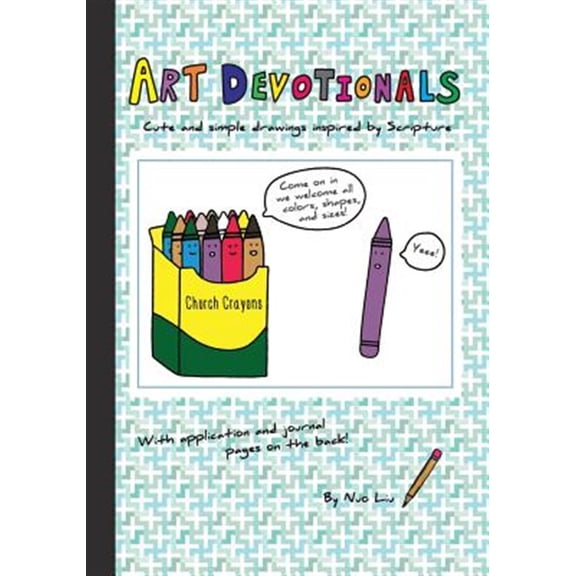 Pre-Owned Art Devotionals: Cute and Simple Drawings Inspired by Scripture