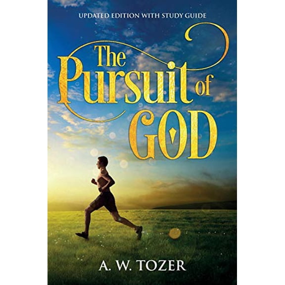 Pre-Owned The Pursuit of God: Updated Edition with Study Guide, 9781611047097, 1611047099, Paperback,