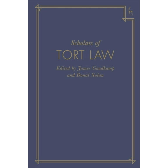 Scholars of Tort Law, (Hardcover)