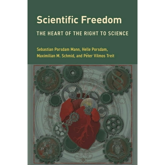 Global Epistemics Scientific Freedom: A Guide to the Right to Science, (Hardcover)