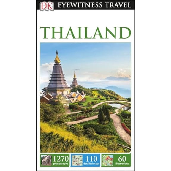 Pre-Owned DK Eyewitness Thailand (Paperback) 1465441301 9781465441300