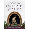thumbnail image 1 of l'Avent avec Notre Dame de Fatima, 1 of 1