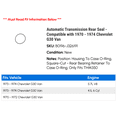 thumbnail image 2 of Automatic Transmission Rear Seal - Compatible with 1970 - 1974 Chevy G30 Van 1971 1972 1973, 2 of 2