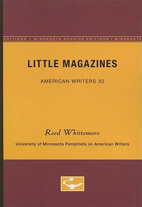 Pre-Owned Little Magazines - American Writers 32 : University of Minnesota Pamphlets on American Writers (Paperback)