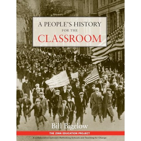 Pre-Owned People's History for the Classroom (Paperback) 0942961390 9780942961393
