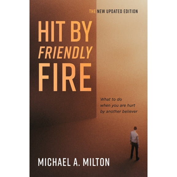 Hit By Friendly Fire (Paperback)