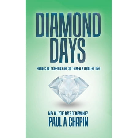 - Diamond Days: Finding Clarity, Confidence and Contentment in Turbulent Times (Paperback)