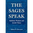 thumbnail image 1 of The Sages Speak: Rabbinic Wisdom and Jewish Values, 1 of 1