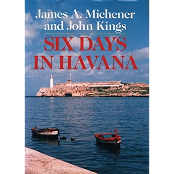 Pre-Owned Six Days in Havana (Hardcover) 0292776292 9780292776296