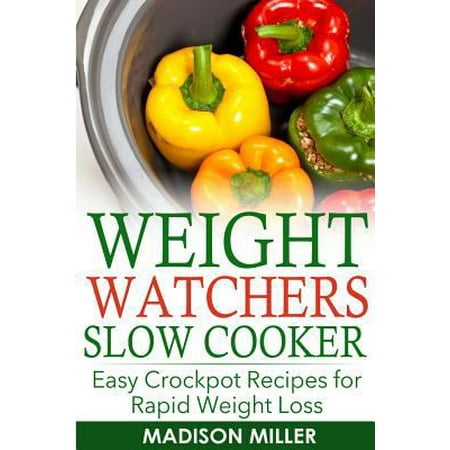 ISBN 9781537248523 product image for Weight Watchers Slow Cooker: Easy Crockpot Recipes for Rapid Weight Loss | upcitemdb.com