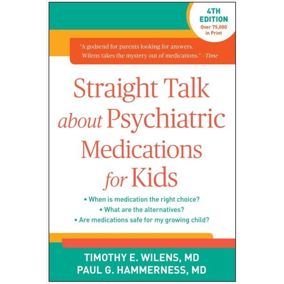 Pre-Owned Straight Talk about Psychiatric Medications for Kids (Edition 4) (Hardcover)