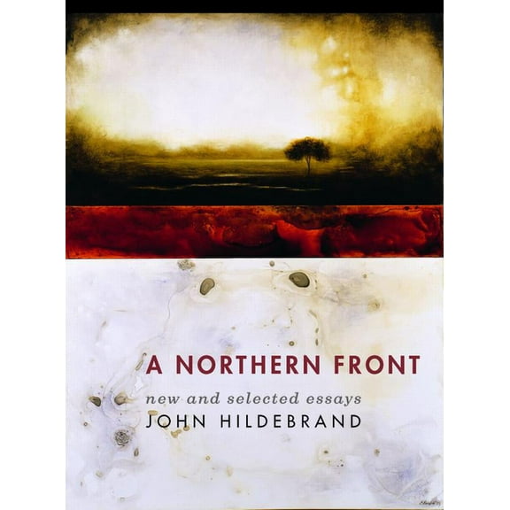 A Northern Front: New and Selected Essays, (Paperback)