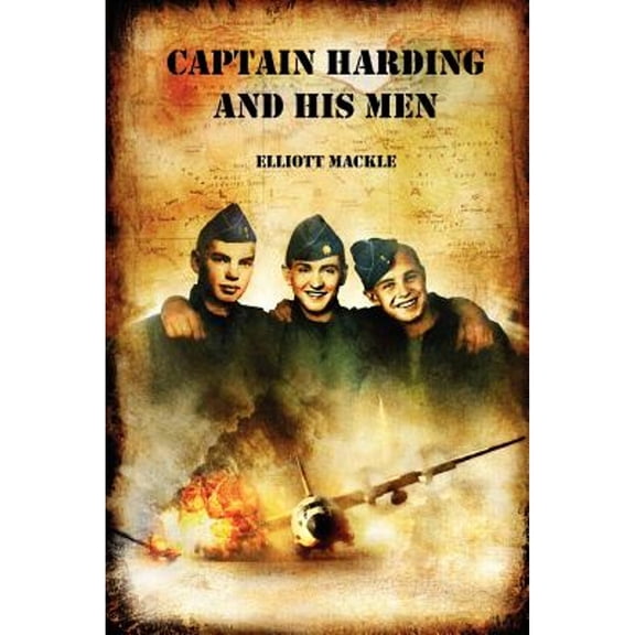 Pre-Owned Captain Harding and His Men (Paperback) 1590213297 9781590213292